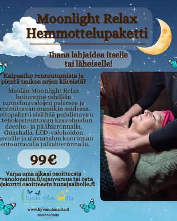 Moonlight relax rentoutushoito Hyvän Olon Aitta kosmetologi Hämeenlinna